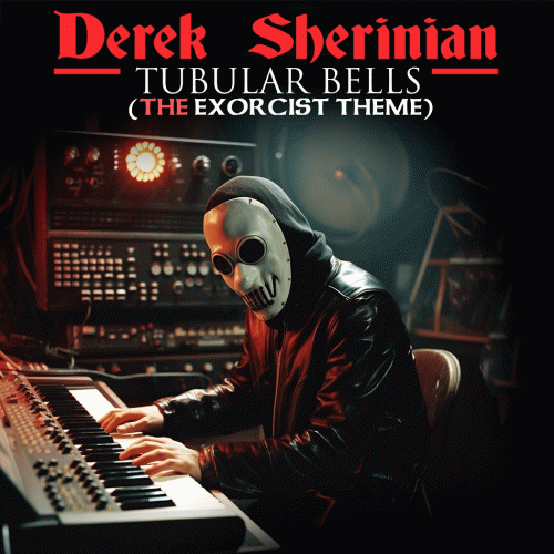 Derek Sherinian : Tubular Bells (The Exorcist Theme)